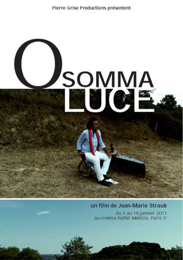 О высший свет || O somma luce (2010)