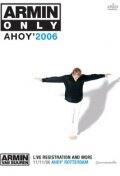 Только Армин: Ахой 2006 || Armin Only Ahoy' 2006 (2006)