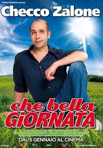 Какой прекрасный день || Che bella giornata (2011)