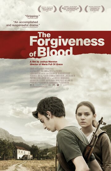Прощение крови || The Forgiveness of Blood (2010)