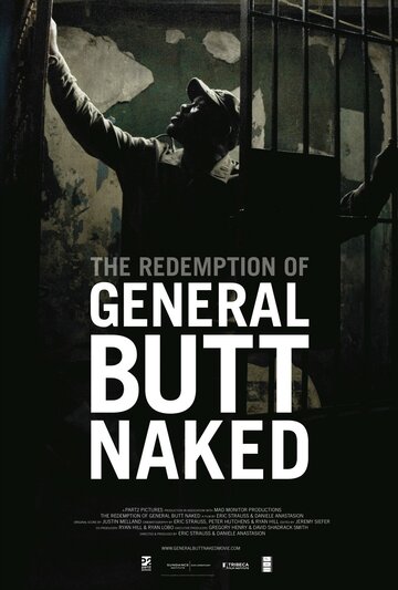 Искупление голозадого генерала || The Redemption of General Butt Naked (2011)