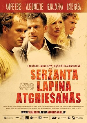 Возвращение сержанта Лапиньша || Serzanta Lapina atgriesanas (2010)