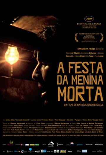Праздник мертвой девочки || A Festa da Menina Morta (2008)