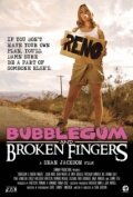 Жевательная резинка и сломанные пальцы || Bubblegum & Broken Fingers (2011)
