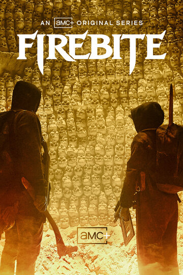 Огненный укус || Firebite (2021)