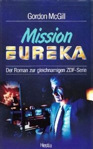 Миссия: Эврика || Mission: Eureka (1989)