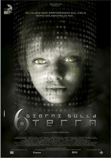 6 дней на земле || 6 giorni sulla Terra (2011)