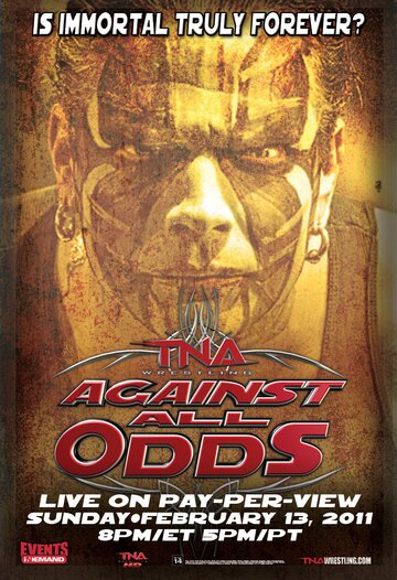 TNA Против всех сложностей || Against All Odds (2011)
