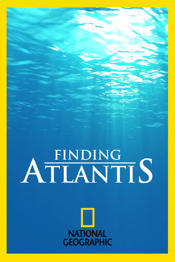 В поисках Атлантиды || Finding Atlantis (2011)