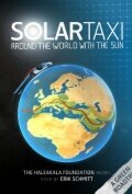 Солнечное такси: С солнцем вокруг света || Solartaxi: Around the World with the Sun (2010)