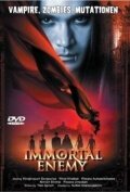 Бессмертный враг || Immortal Enemy (2003)