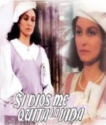 Если я умру || Si Dios me quita la vida (1995)