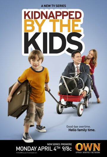 В плену у детей || Kidnapped by the Kids (2011)