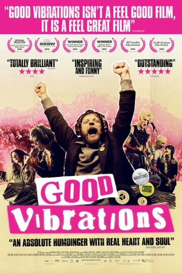 Хорошие вибрации || Good Vibrations (2012)