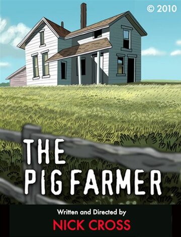 Поросёнок-фермер || The Pig Farmer (2010)