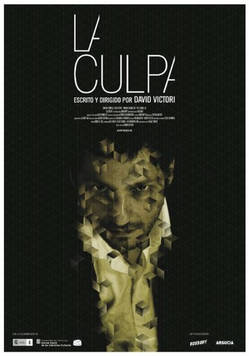 Вина || La culpa (2010)