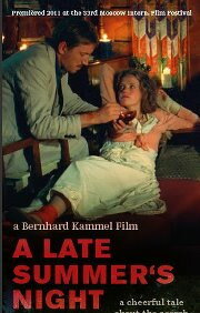 Ночь на закате лета || Eine Spätsommernacht (2011)