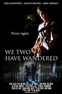 We Two Have Wandered (2011)