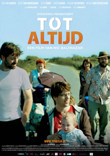 Время моей жизни || Tot altijd (2012)