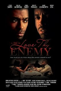 Возлюби врага || Love Thy Enemy (2011)