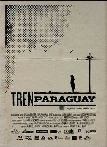 Поезд Парагвай || Tren Paraguay (2011)
