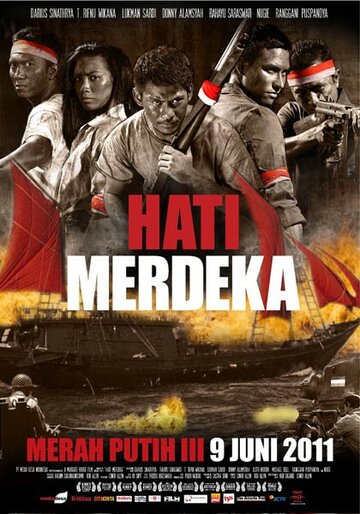 Вольные сердца || Hati Merdeka (2011)