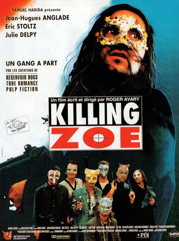 Убить Зои || Killing Zoe (1993)