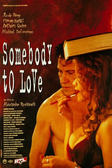 Тот, кто влюблен || Somebody to Love (1994)