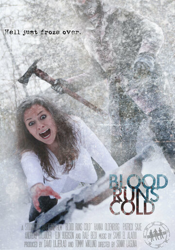 Холодная кровь || Blood Runs Cold (2010)