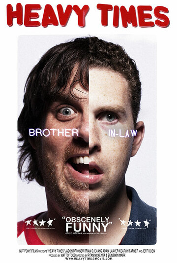 Тяжелые времена || Heavy Times (2010)