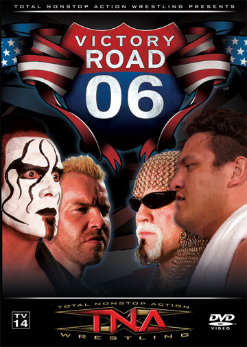 TNA Дорога к победе || TNA Wrestling: Victory Road (2006)