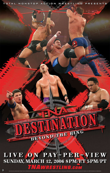TNA Назначение X || TNA Wrestling: Destination X (2006)