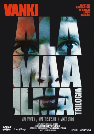 Преступный мир: Заключенный || Alamaailma Trilogia: Vanki (2010)