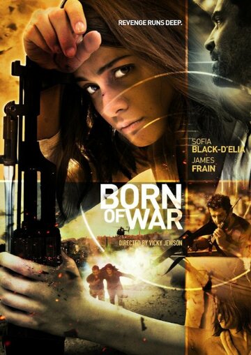 Порождённый войной || Born of War (2014)