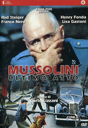 Муссолини: Последний акт || Mussolini ultimo atto (1974)