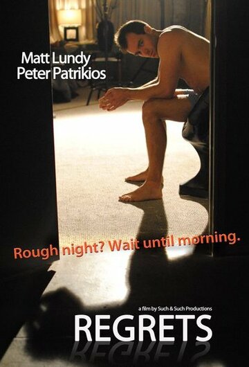 Сожаления || Regrets (2011)