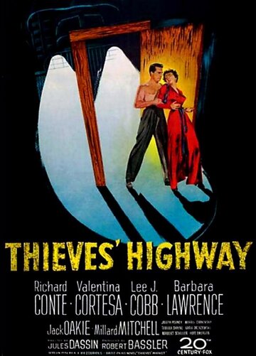 Воровское шоссе || Thieves' Highway (1949)