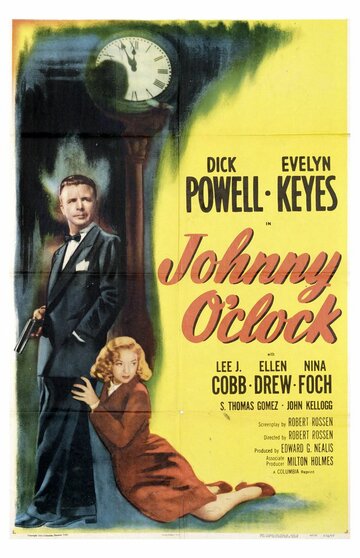 Джонни О'Клок || Johnny O'Clock (1947)