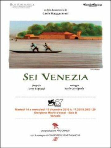 Ты, Венеция || Sei Venezia (2010)