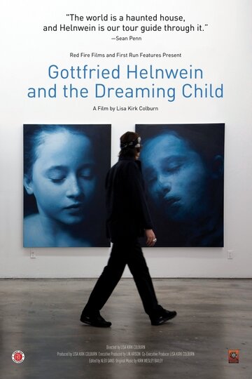 Готфрид Хельнвайн «Ребенок мечтает» || Gottfried Helnwein and the Dreaming Child (2011)