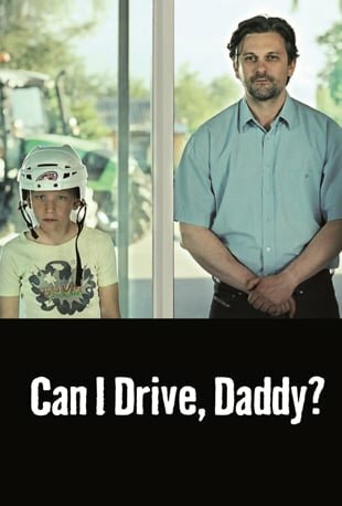 Папа, могу ли я ездить? || Oči, a lahko jaz šofiram? (2011)