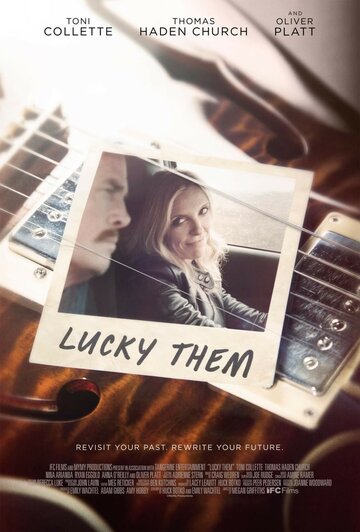 Везунчики || Lucky Them (2013)