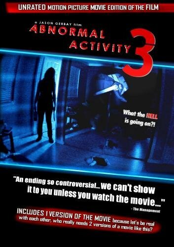 Ненормальное явление 3 || Abnormal Activity 3 (2011)