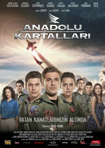Анатолийские орлы || Anadolu Kartallari (2011)