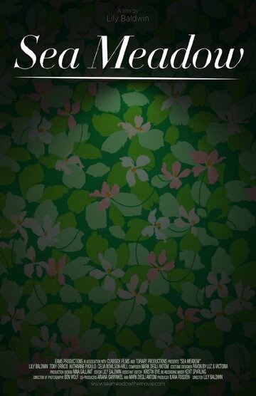 Морской луг || Sea Meadow (2011)