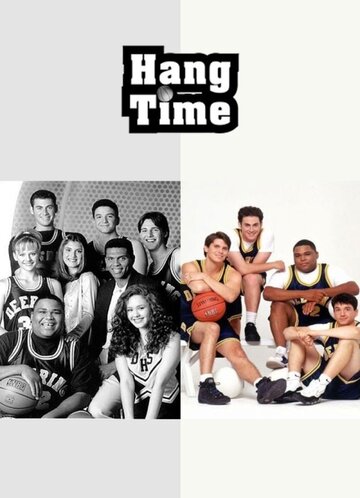Повисшее время || Hang Time (1995)