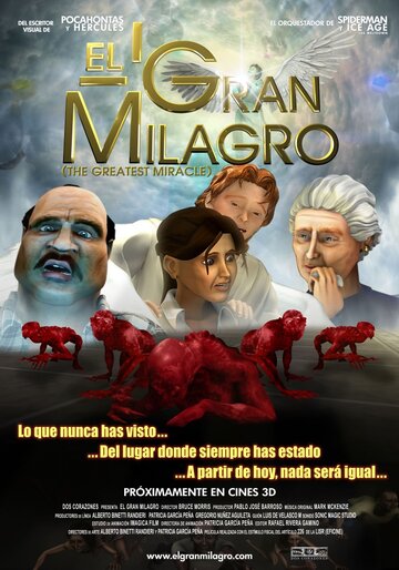 Величайшее чудо || El gran milagro (2011)