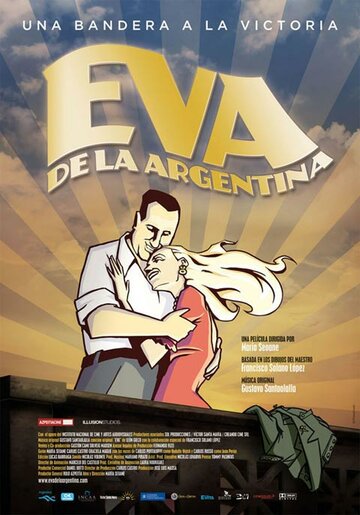 Ева аргентинка || Eva de la argentina (2011)