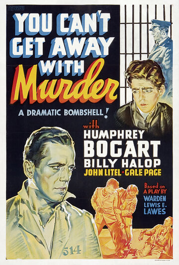 Преступление тебе с рук не сойдет || You Can't Get Away with Murder (1939)