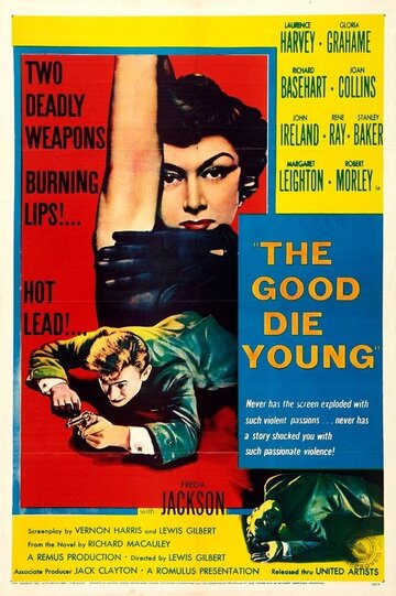 Добро умирает в зародыше || The Good Die Young (1954)